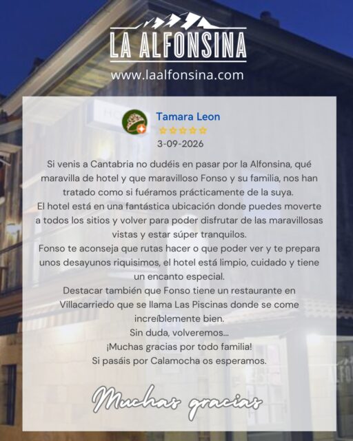 Muchas gracias, Tamara, por una reseña tan bonita y por el cariño con el que ha hablado de nuestra familia. ❤️

Nos hace muchísima ilusión saber que se han sentido tan a gusto con nosotros y que han disfrutado de su paso por Cantabria. Guardamos con especial cariño ese “si pasáis por Calamocha os esperamos”; quién sabe, quizá algún día nos toque a nosotros devolverles la visita. 😊 

Ha sido un placer tenerles aquí. ¡Esperamos volver a verles en La Alfonsina! Un abrazo de toda la familia. ❤️
.
📞 658 88 45 54 🖥️ laalfonsina.com
#AlfonsinaHotel #HotelesRurales #HotelesConEncanto #CantabriaMasXDescubrir #DondeFonso #SantibañezdeCarriedo #DesayunoPasiego #vallespasiegos #cantabria